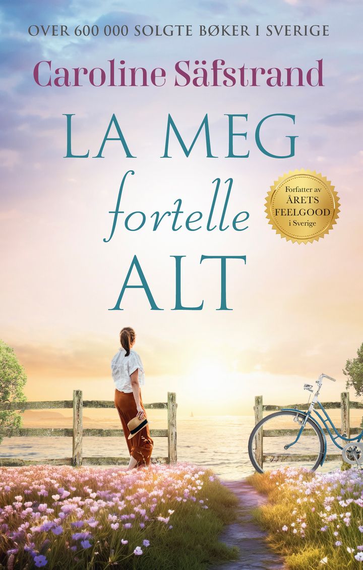 La meg fortelle alt Bonnier Norsk Forlag AS
