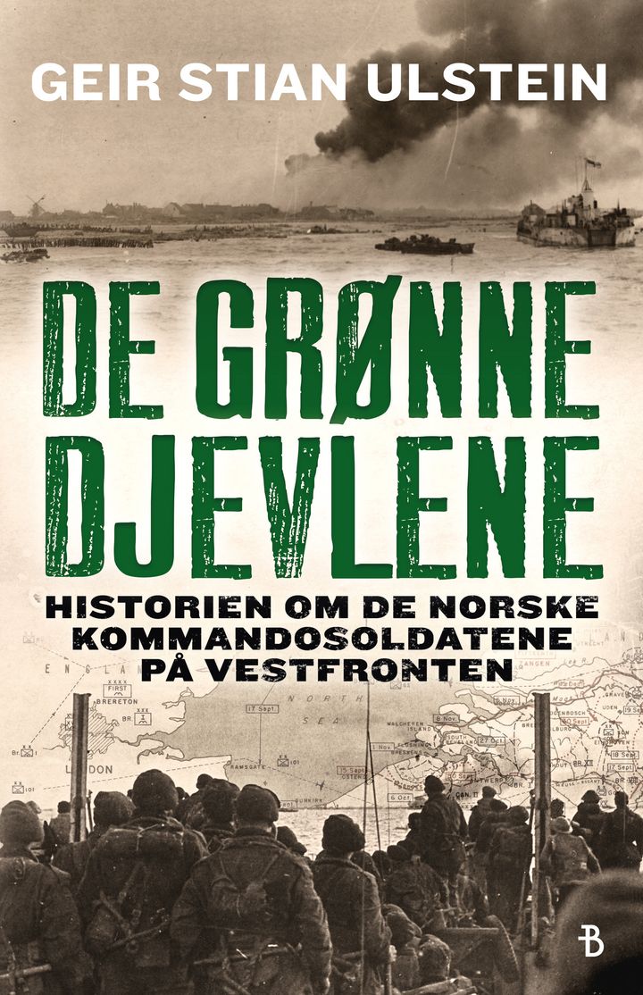 De grønne djevlene: historien om de norske kommandosoldatene på vestfronten Bonnier Norsk Forlag AS