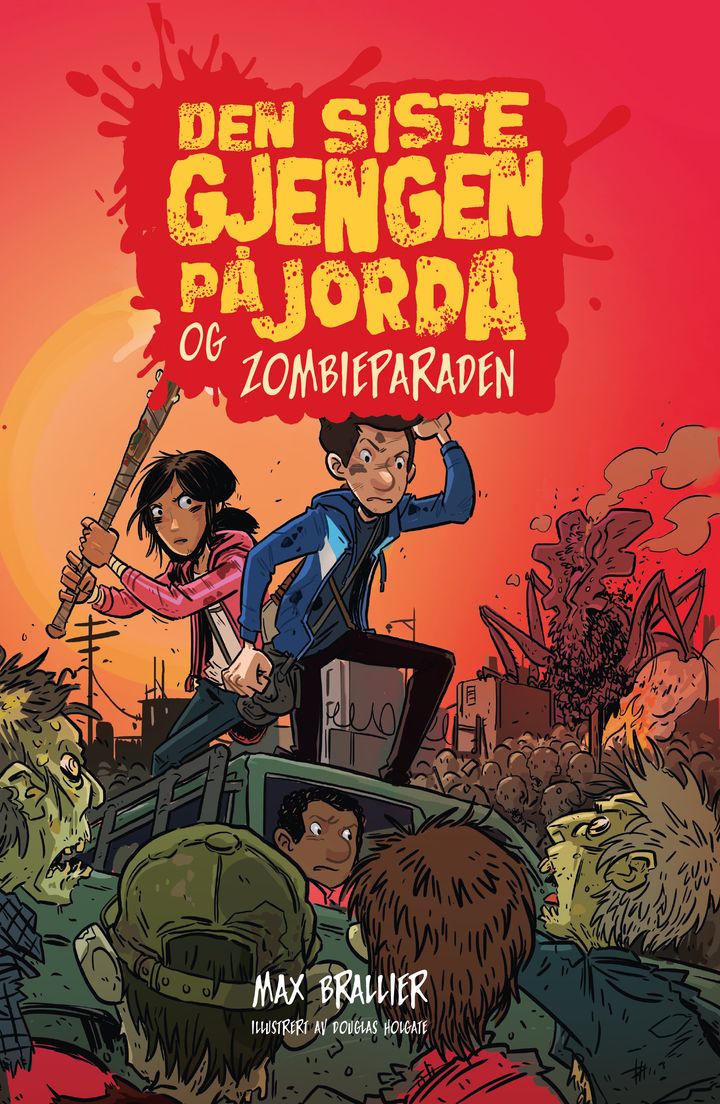 Den siste gjengen på jorda og zombieparaden Bonnier Norsk Forlag AS