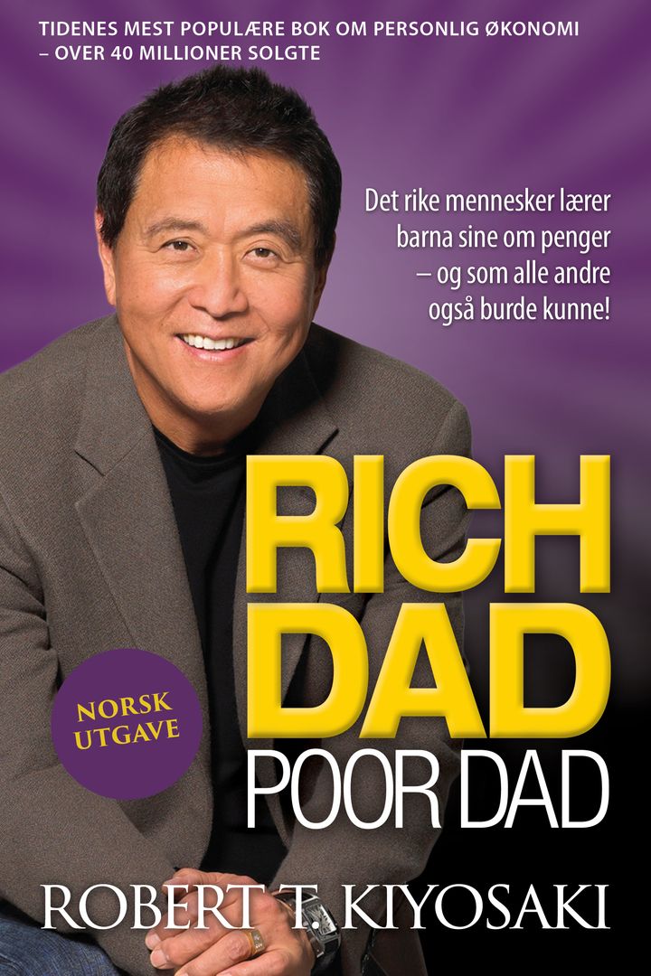 Rich dad poor dad Bonnier Norsk Forlag AS
