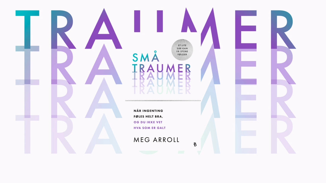 Kan det komme noe godt ut av traumer?