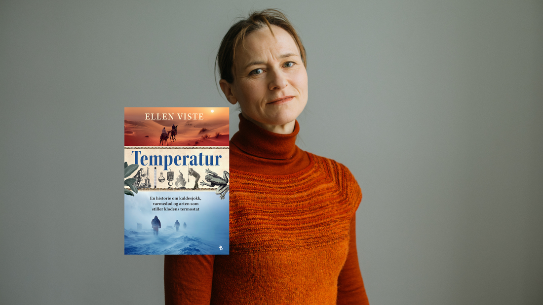 Hva er egentlig temperatur – og hvordan endte mennesket med å skru på klodens termostat?