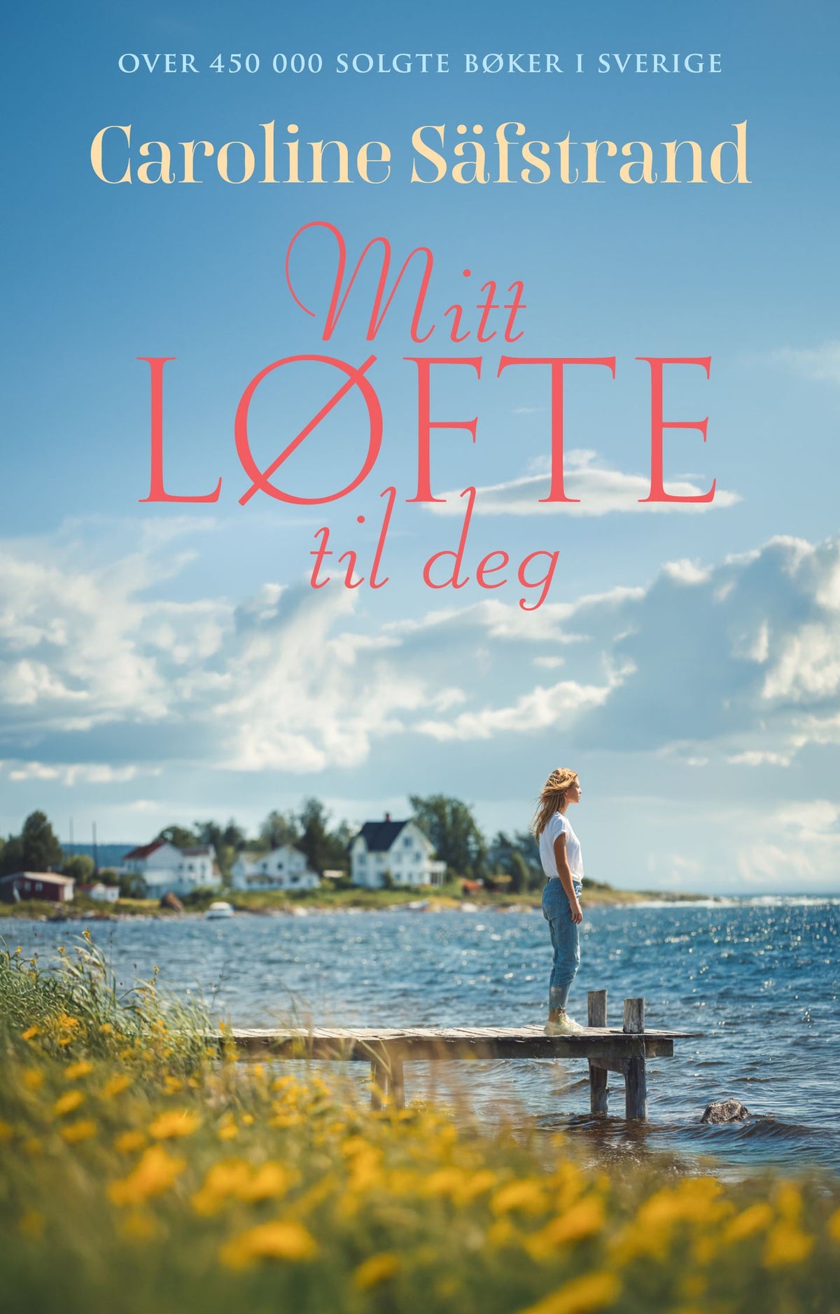 Mitt løfte til deg – Caroline Säfstrand