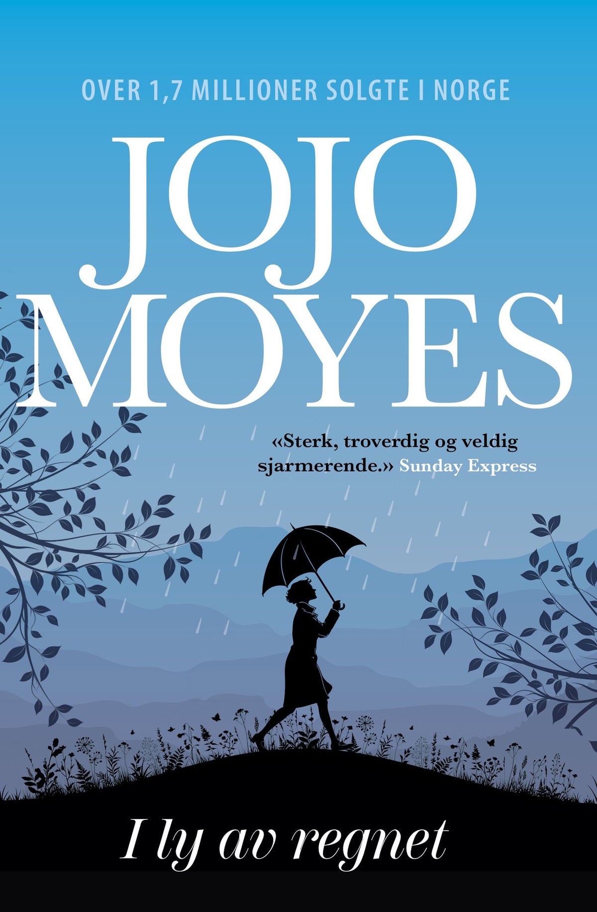 I ly av regnet – Jojo Moyes