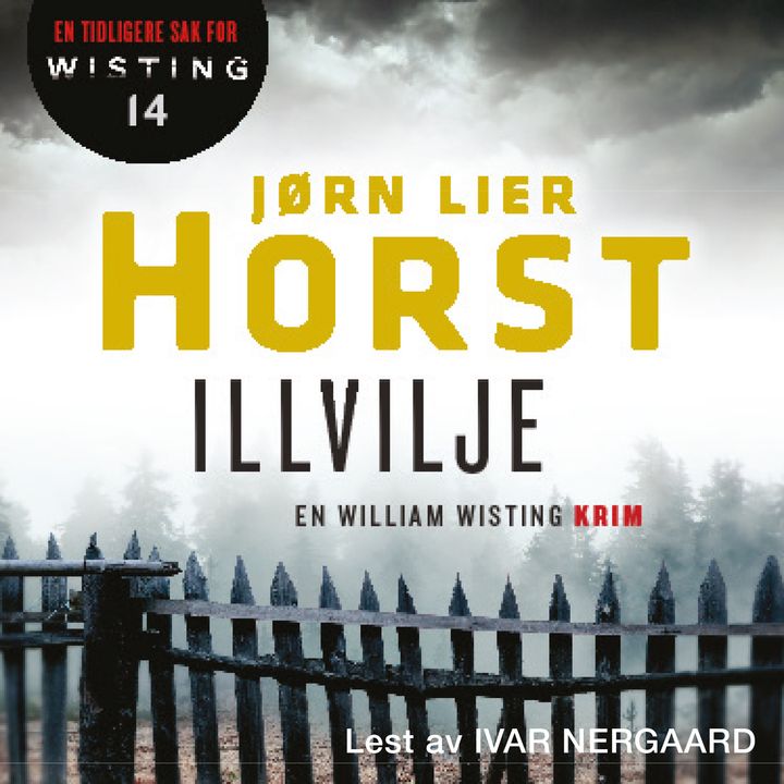 Illvilje: en William Wisting-krim