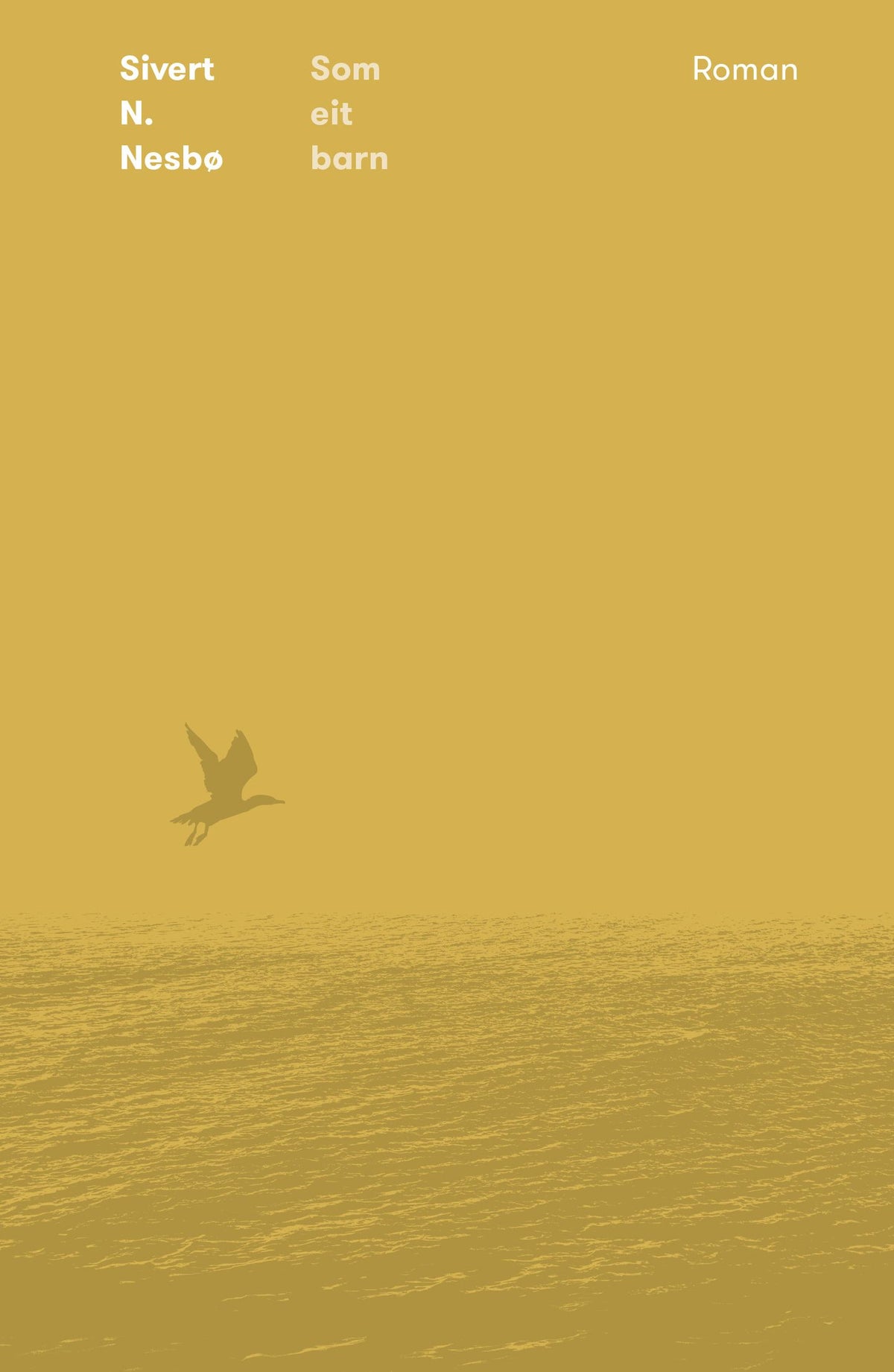 Som eit barn – Sivert N. Nesbø