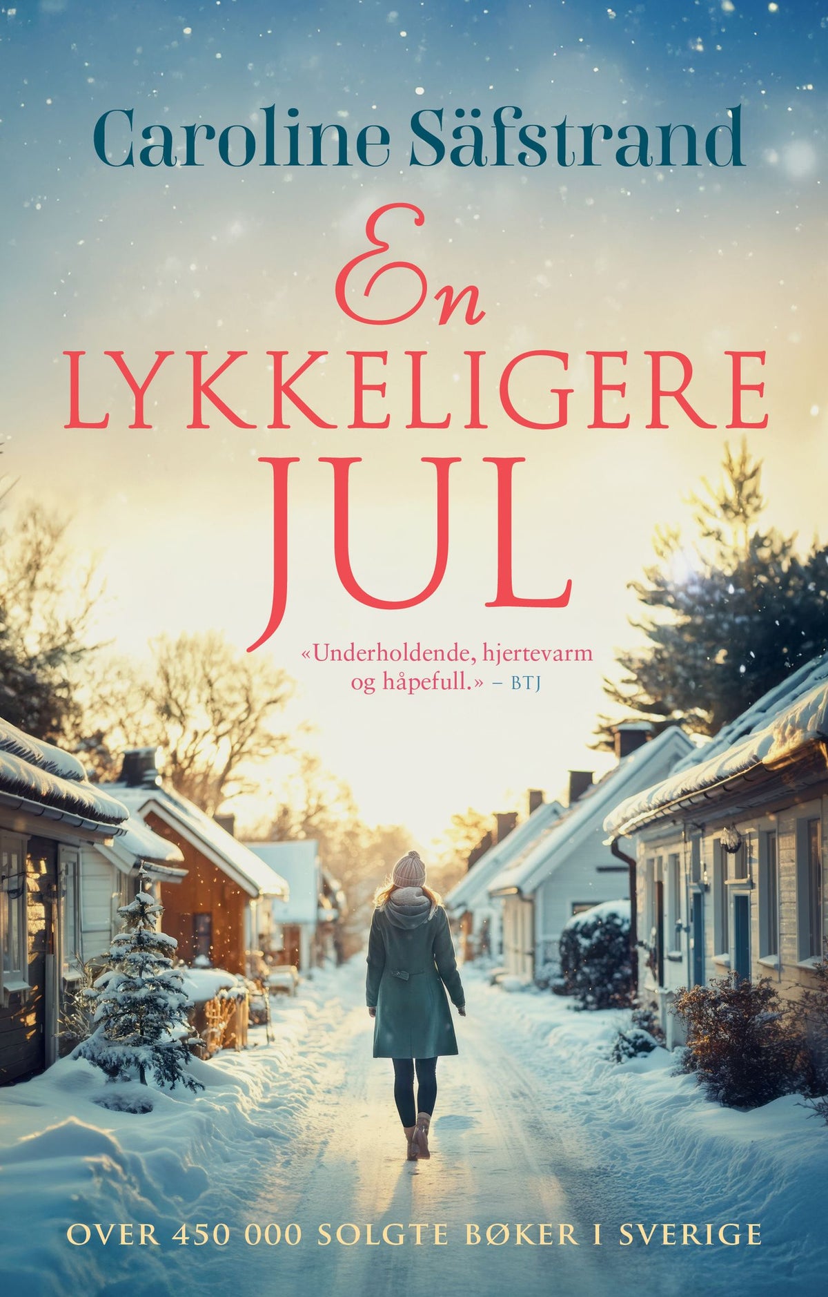 En lykkeligere jul – Caroline Säfstrand