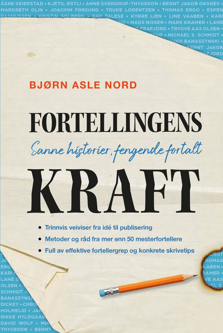 Fortellingens kraft: sanne historier, fengende fortalt