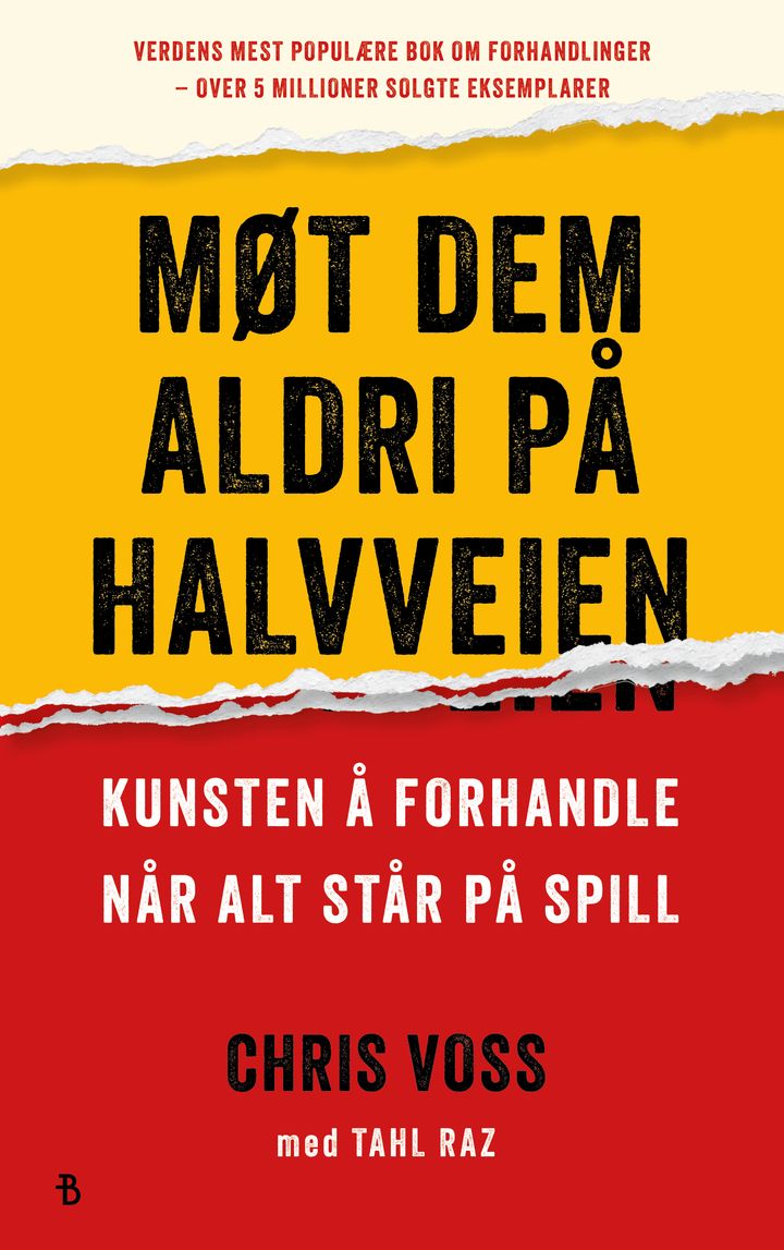 Møt dem aldri på halvveien: kunsten å forhandle når alt står på spill