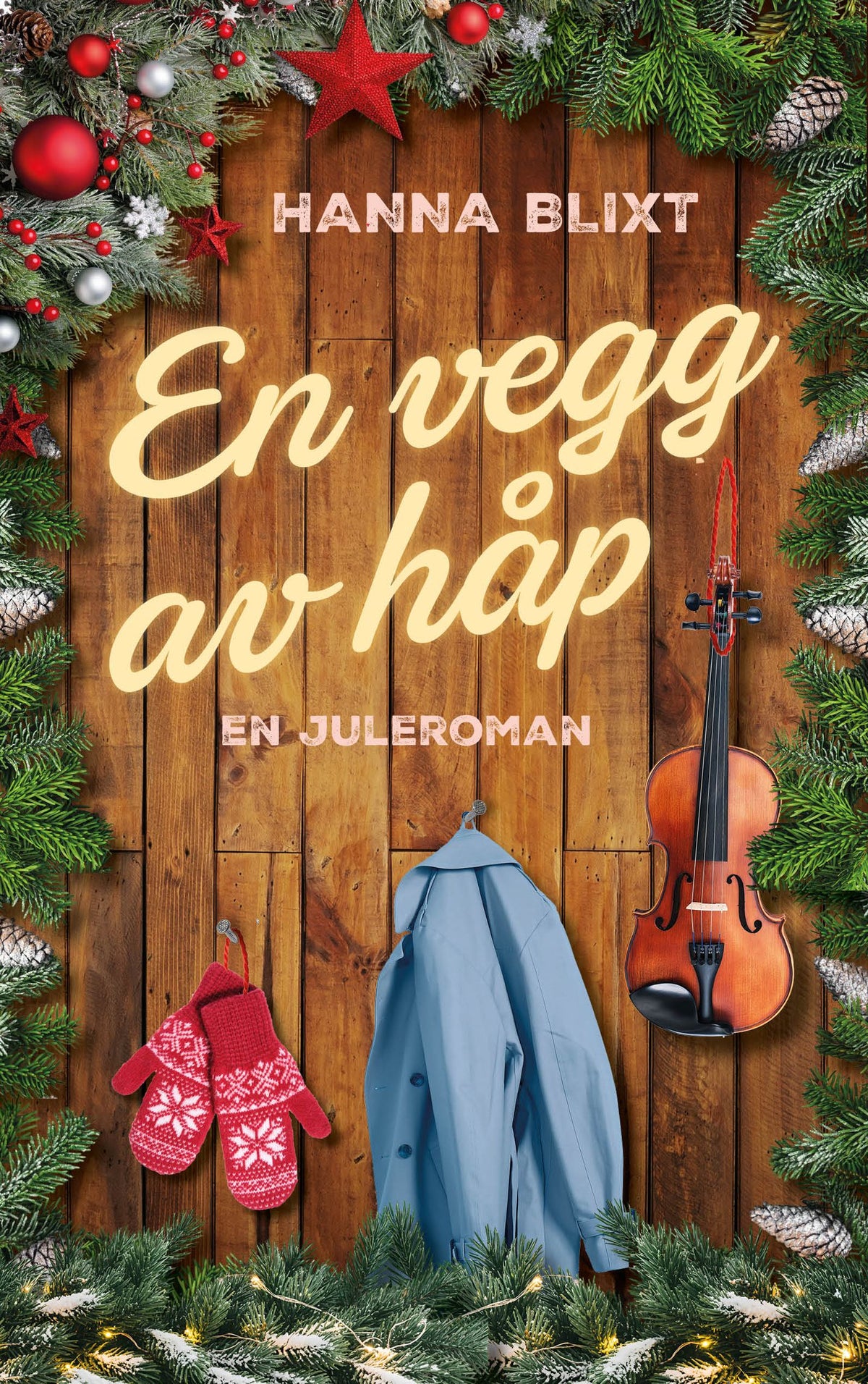 En vegg av håp